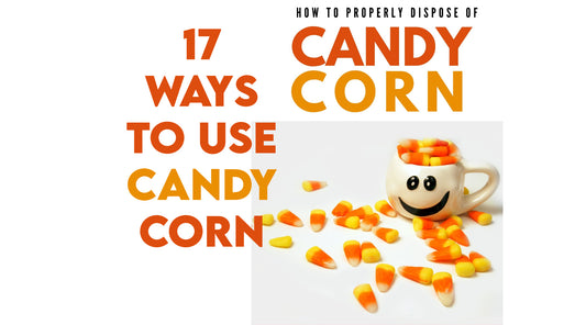 How To Properly Dispose of Candy Corn